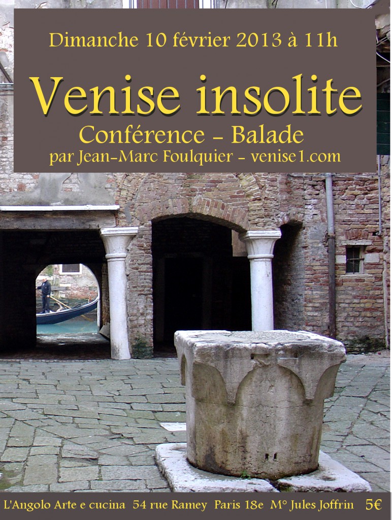 Conférence Venise insolite à Paris, dimanche 10 février 2013 à 11h