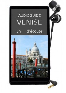 Audioguide mp3 de Venise 