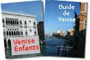 Visiter Venise guide de Venise Guide de Venise pour enfants