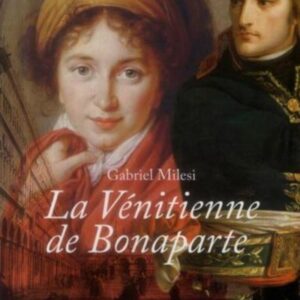 vénitienne de bonaparte par Gabriel Milesi