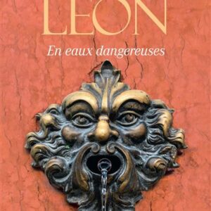 en eaux dangereuses de Donna Leon