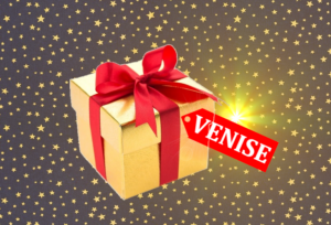 Vos cadeaux de Noël vénitiens