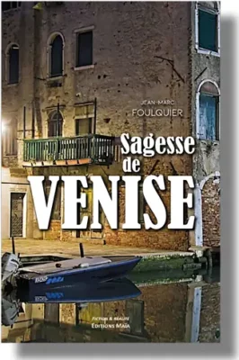 Sagesse de Venise, un livre à soutenir