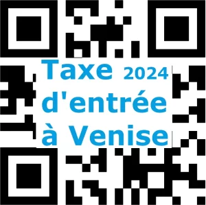 taxe d'entrée à Venise 2024