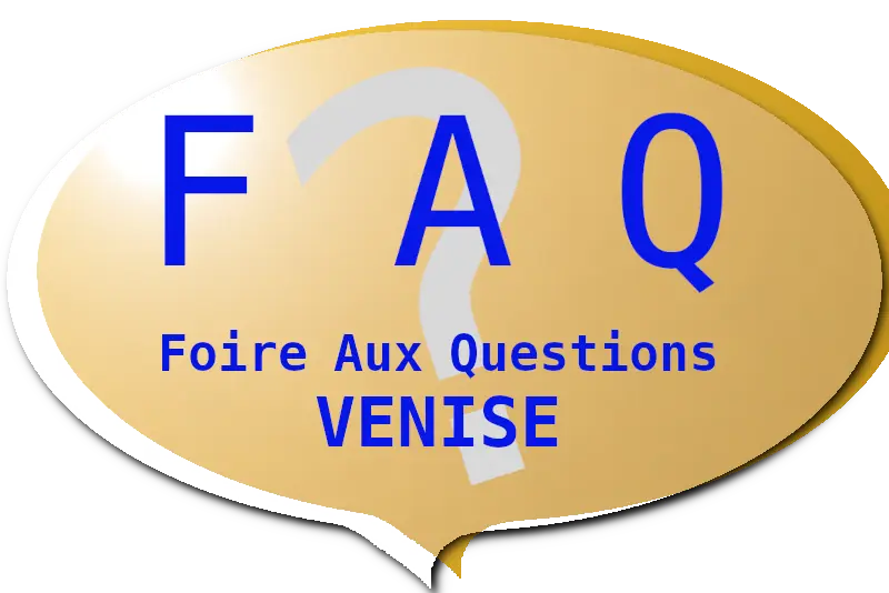 FAQ Venise