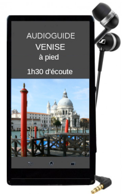 Audioguide Venise en extérieur, en français, en téléchargement immédiat